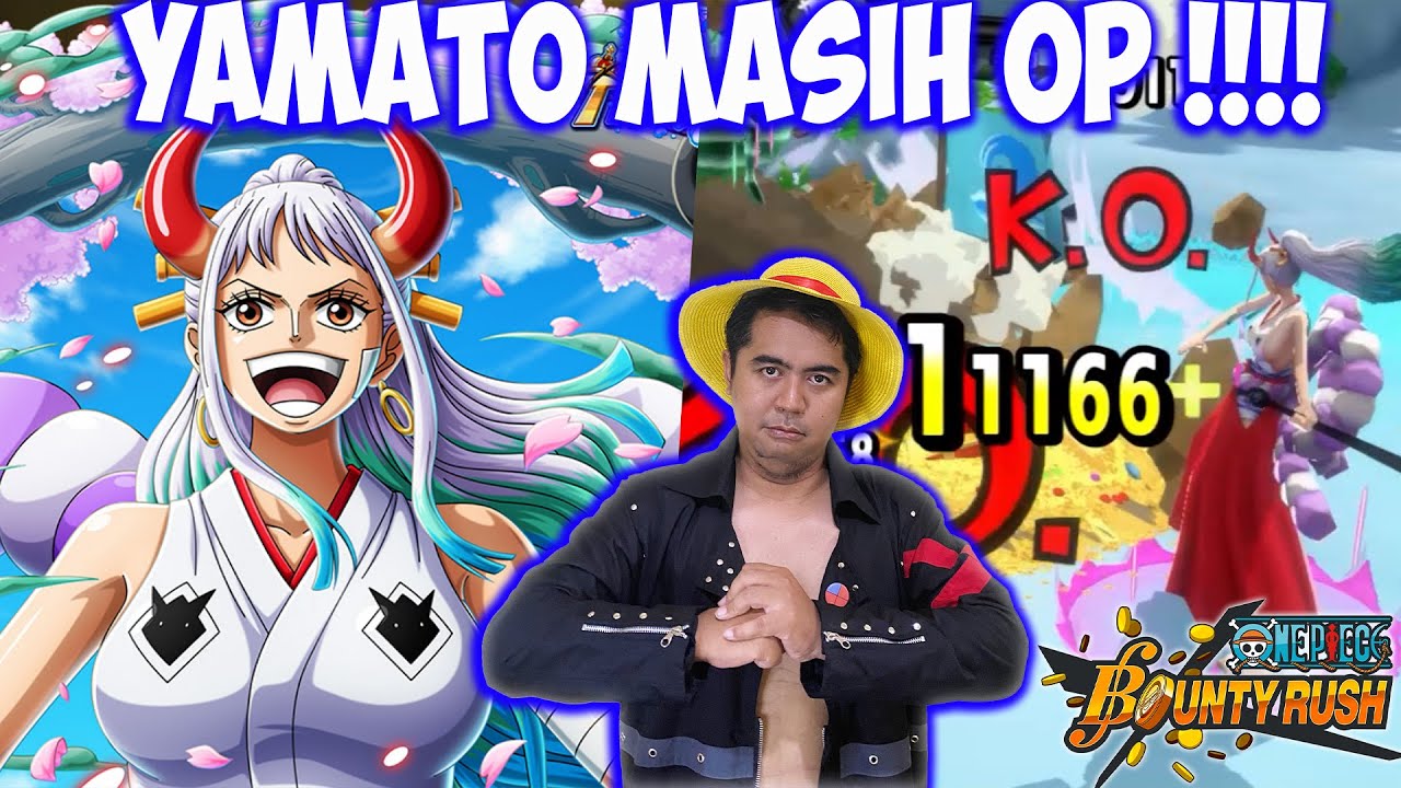 EX Yamato Tetap Broken Di Meta Kuzan & Sabo🔥🔥- One Piece Bounty Rush