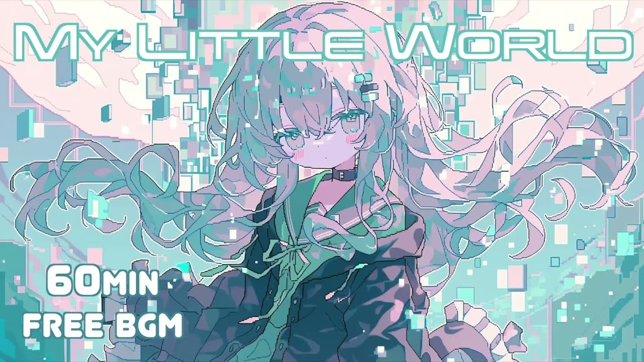 【Free BGM】まったり/チル ポップ/勉強/作業/Kawaii/chill pop/study/work/My Little World