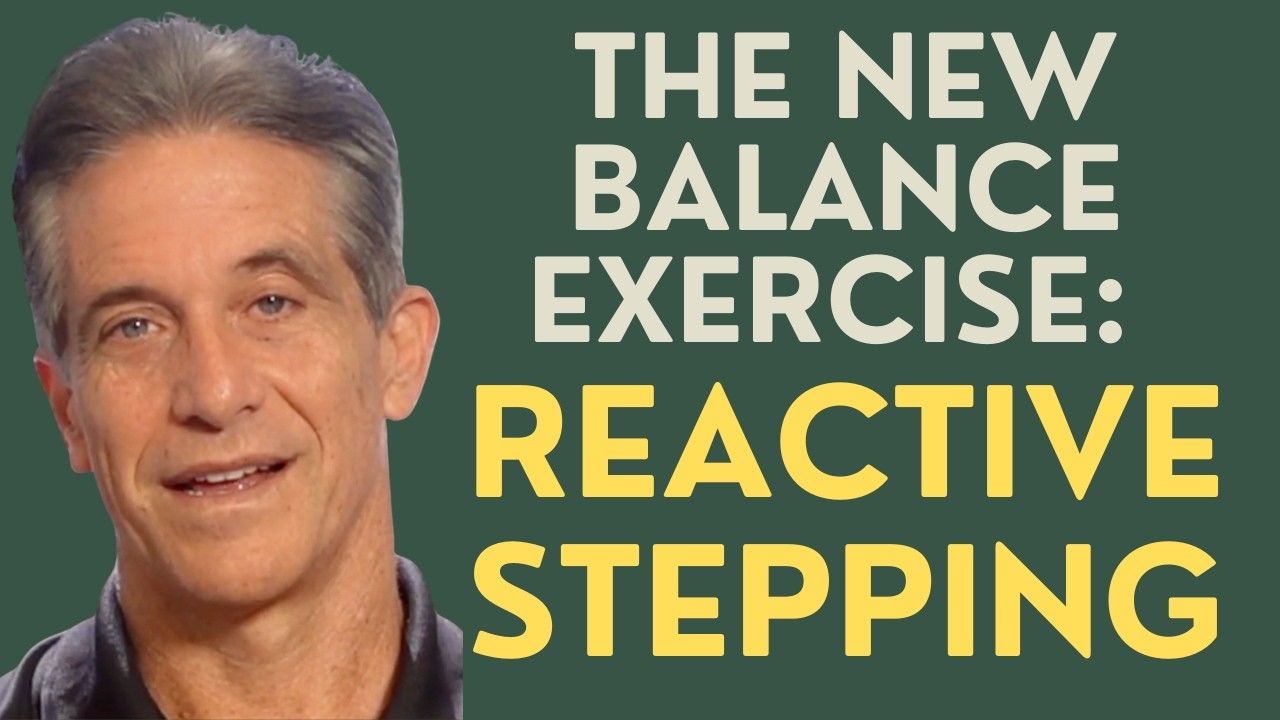 Seniors: The Newest Balance Exercise: Reactive Stepping