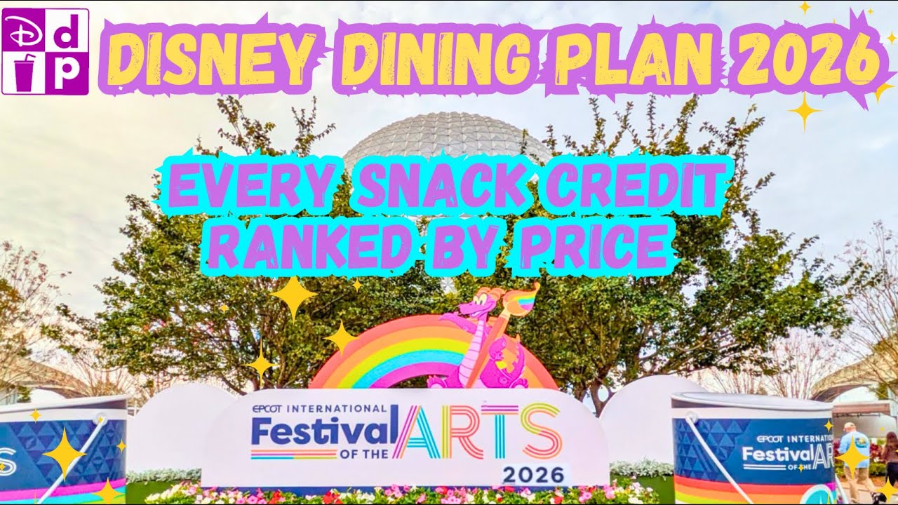 Фестиваль искусств Epcot 2026 | Кредиты на закуски по плану питания Disney Dining Plan