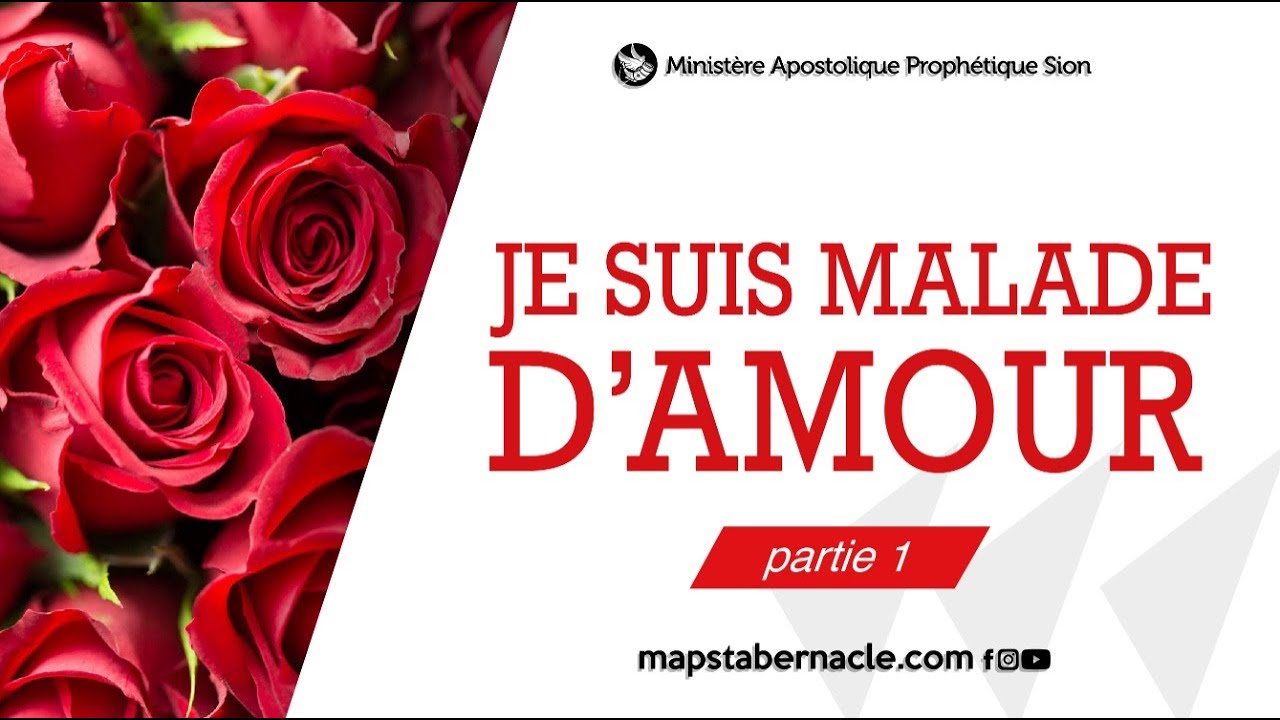 JE SUIS MALADE D'AMOUR