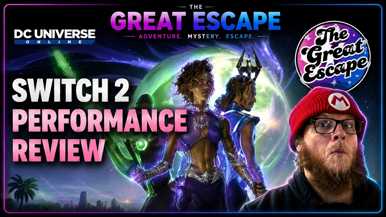 DC Universe Online Switch 2 Performance Review