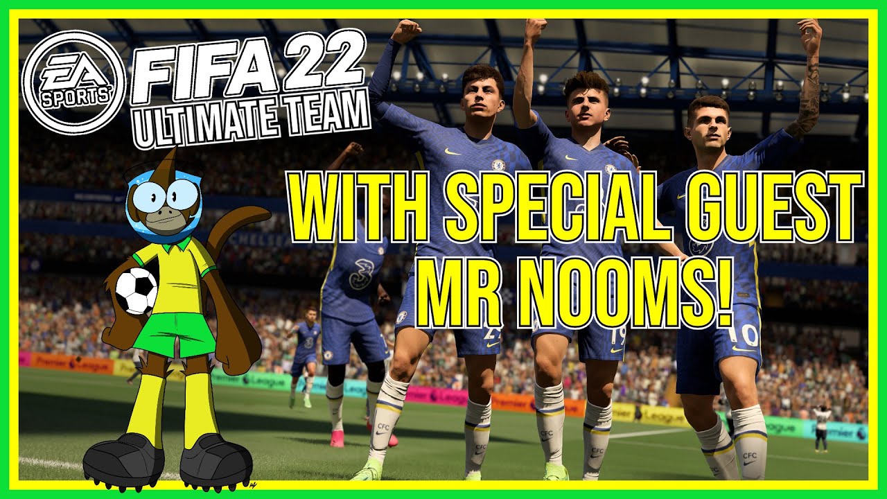 FIFA 22 ULTIMATE TEAM CO-OP - With special guest MR NOOMS!