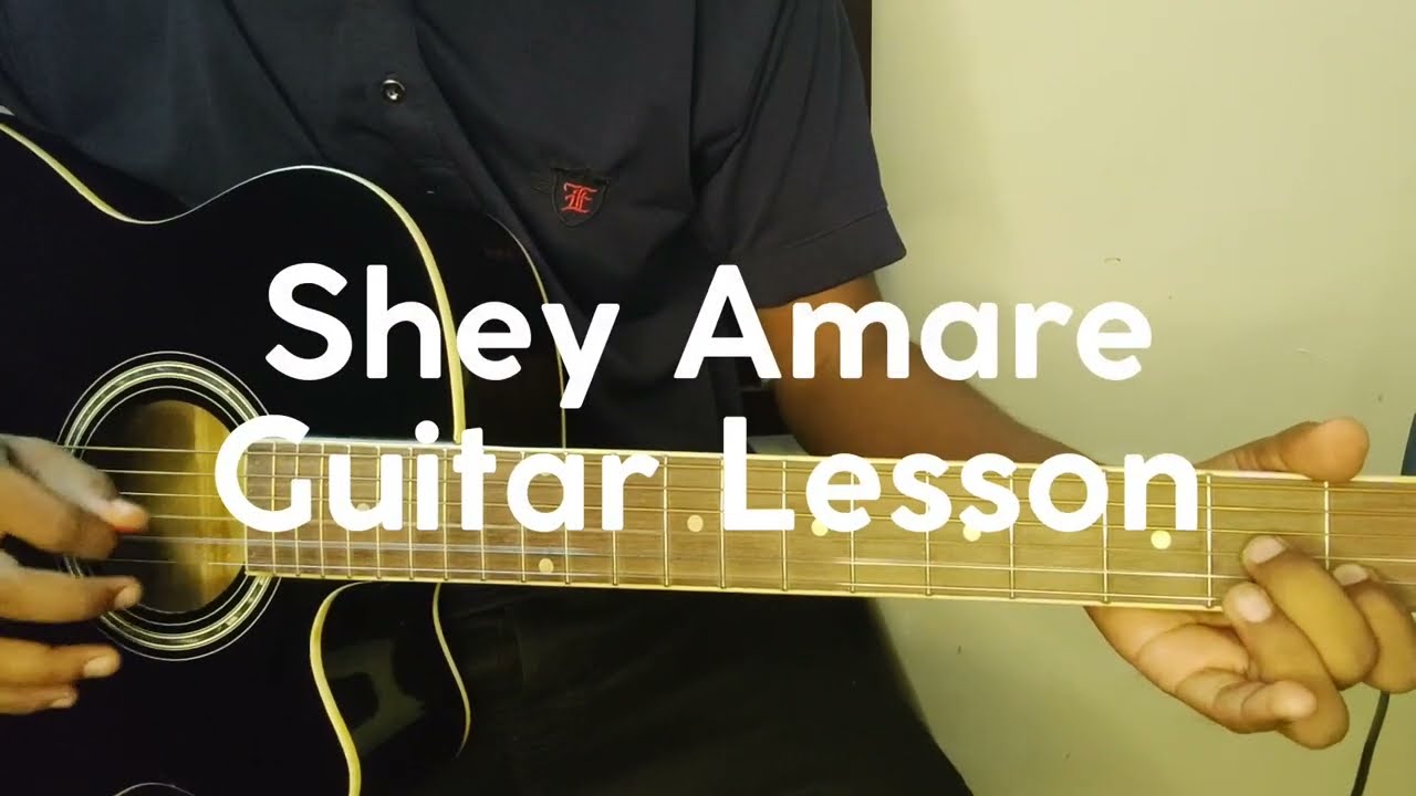 Shey Amare Guitar Lesson || Ashes || Shey Anare Easy Chords