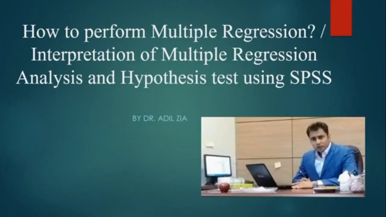 How to perform Multiple Regression?/Interpretation and Hypothesis test using SPSS. Part 1