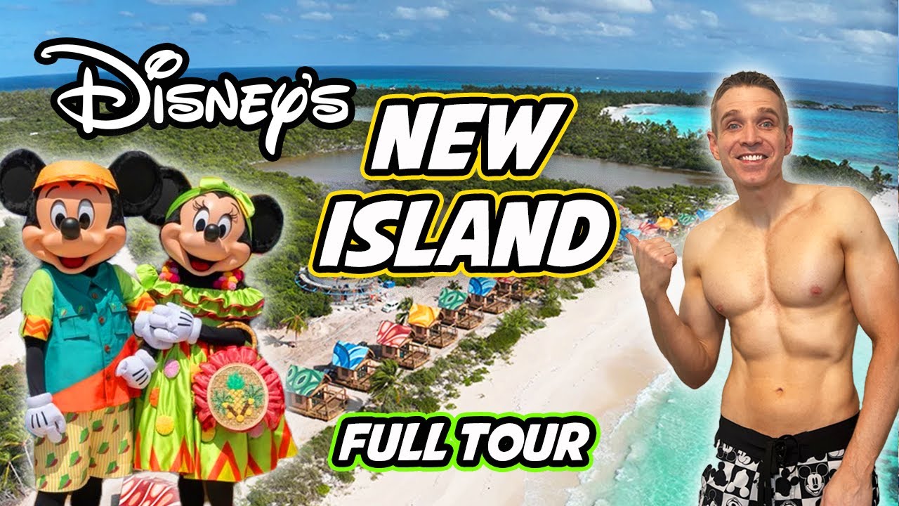 Disney’s New Private Destination: Lookout Cay at Lighthouse Point – Full tour and Ultimate Guide