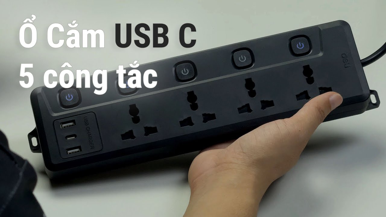 Review Ổ cắm Deli 3 lỗ tích hợp USB-C, USB-A cùng 5 công tắc riêng