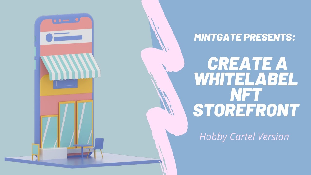 How to Create a Whitelabel NFT Storefront: Hobby Cartel Version
