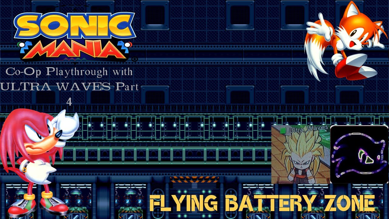 Sonic Mania|Tails & Knuckles Co-Op Playthrough Part 4|Ft. WavynimbusTM