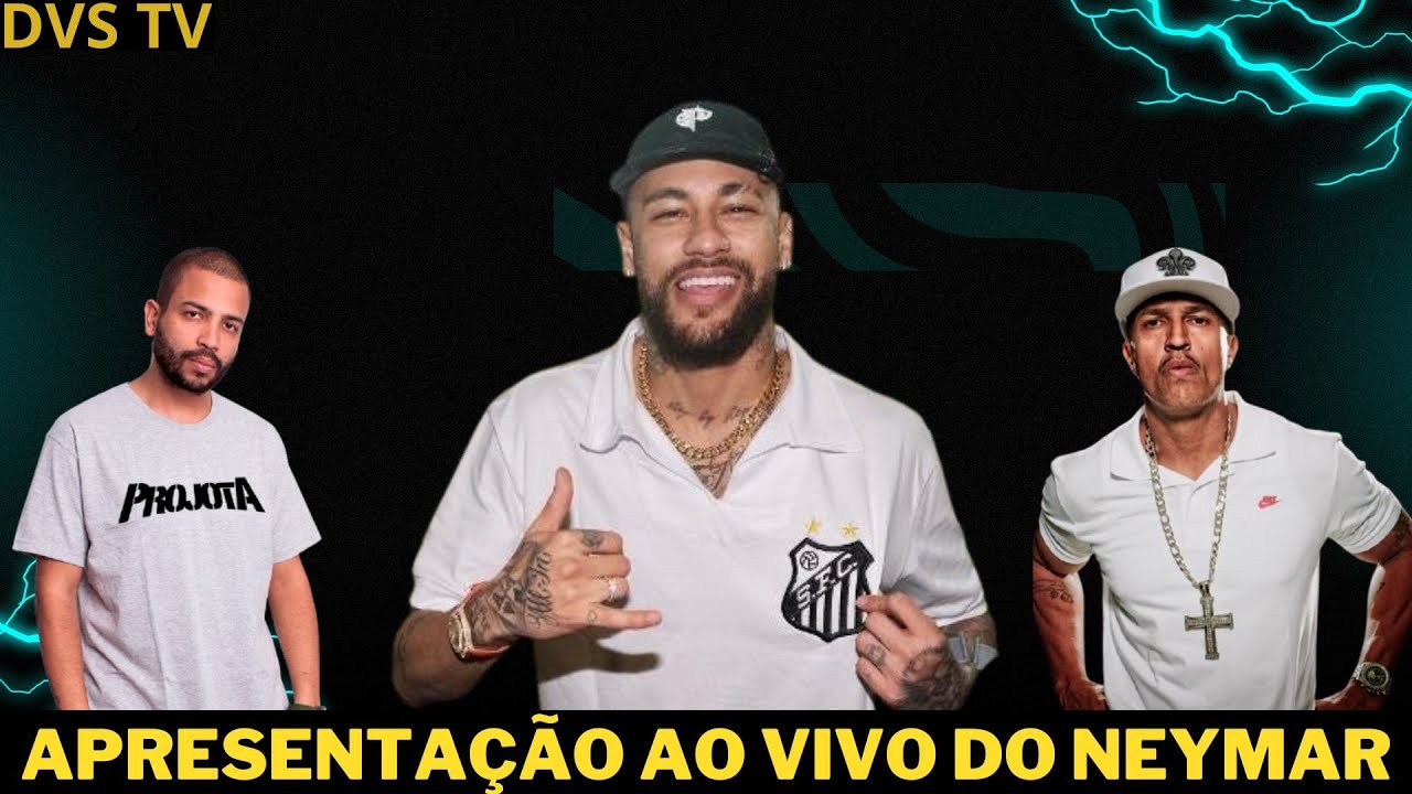 APRESENTA&Ccedil;&Atilde;O DO NEYMAR NO SANTOS - AO VIVO - PR&Eacute; JOGO DE SANTOS X S&Atilde;O PAULO
