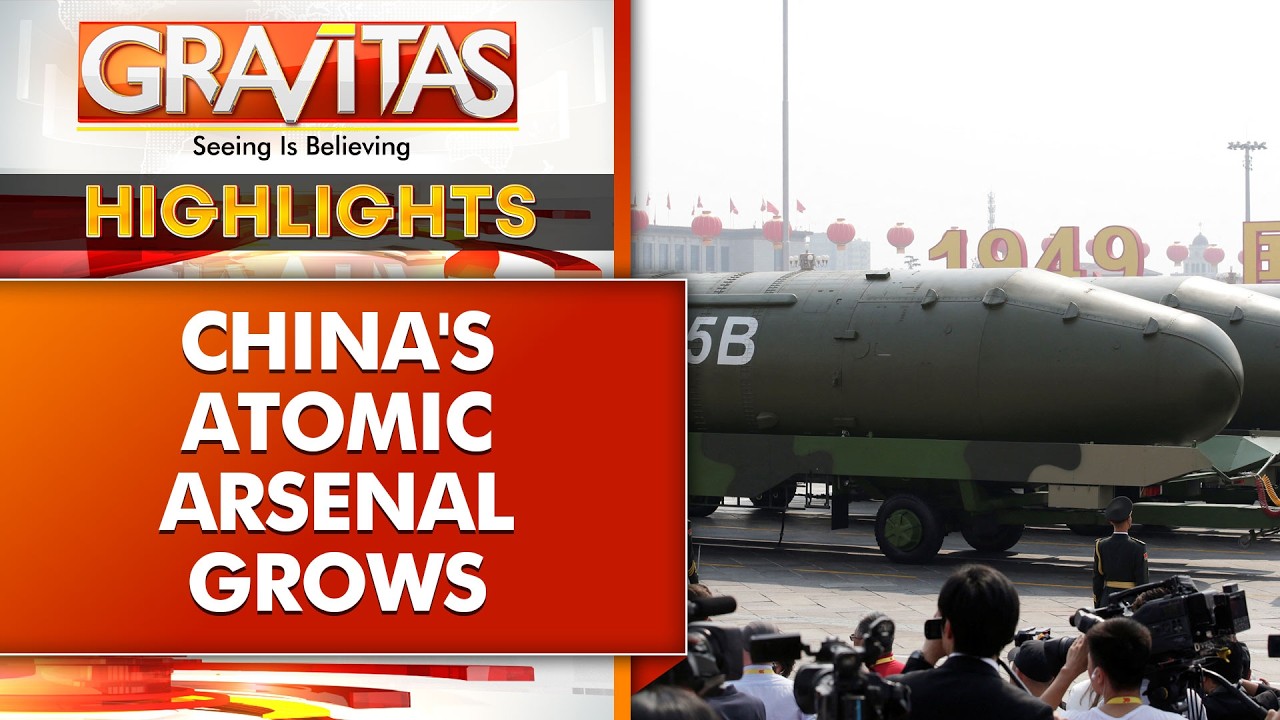 China&rsquo;s Expanding Nuclear Arsenal Narrows Gap With US and Russia | GRAVITAS HIGHLIGHTS