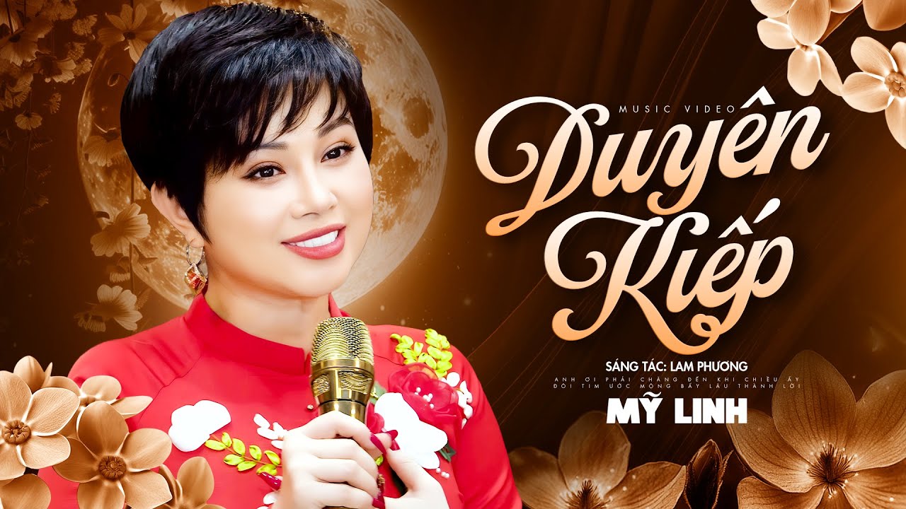 Duyên Kiếp - Mỹ Linh | Anh ơi nếu mộng không thành thì sao