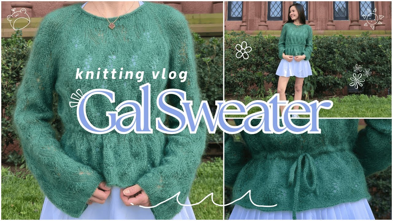 📷 knitting | Gal Sweater 🌊- this sweater has to be the prettiest thing I've knitted yet 😍| vlog ep.4