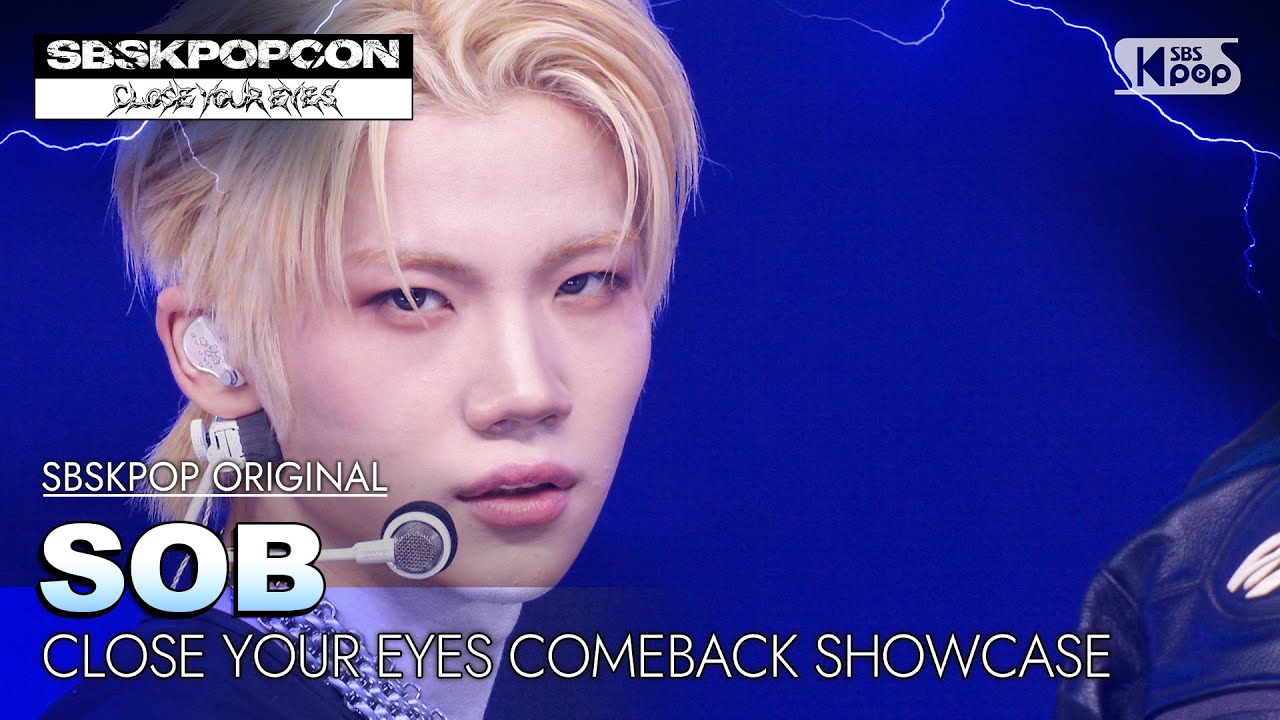 [SBSKPOPCON] CLOSE YOUR EYES 'SOB' @SBSKPOPCON 251111