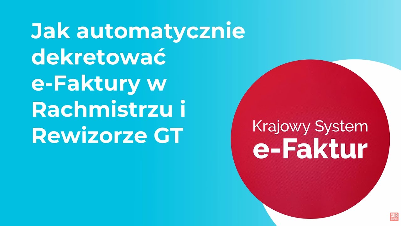 Jak automatycznie dekretować e-Faktury w Rachmistrzu i Rewizorze GT