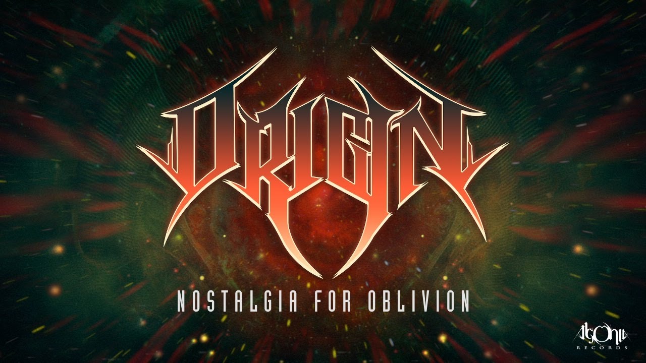 ORIGIN - Nostalgia For Oblivion (Official Lyric Video)