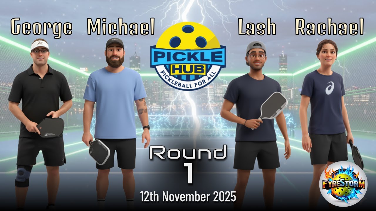 George/Michael -vs- Lash/Rachael - FyreStorm Pickleball Round 1 - 12th Nov 2025