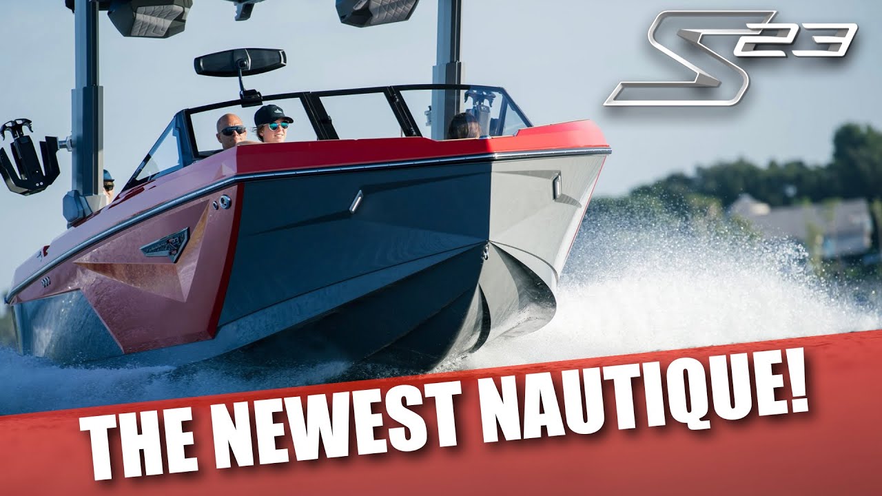 The Brand New Nautique S23 - Review Time!