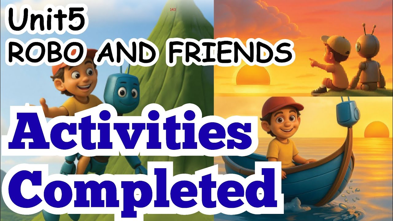 Robo and Friends|Unit 5|Activities Completed|Activity Book|Class 2|Pupa Book|English 