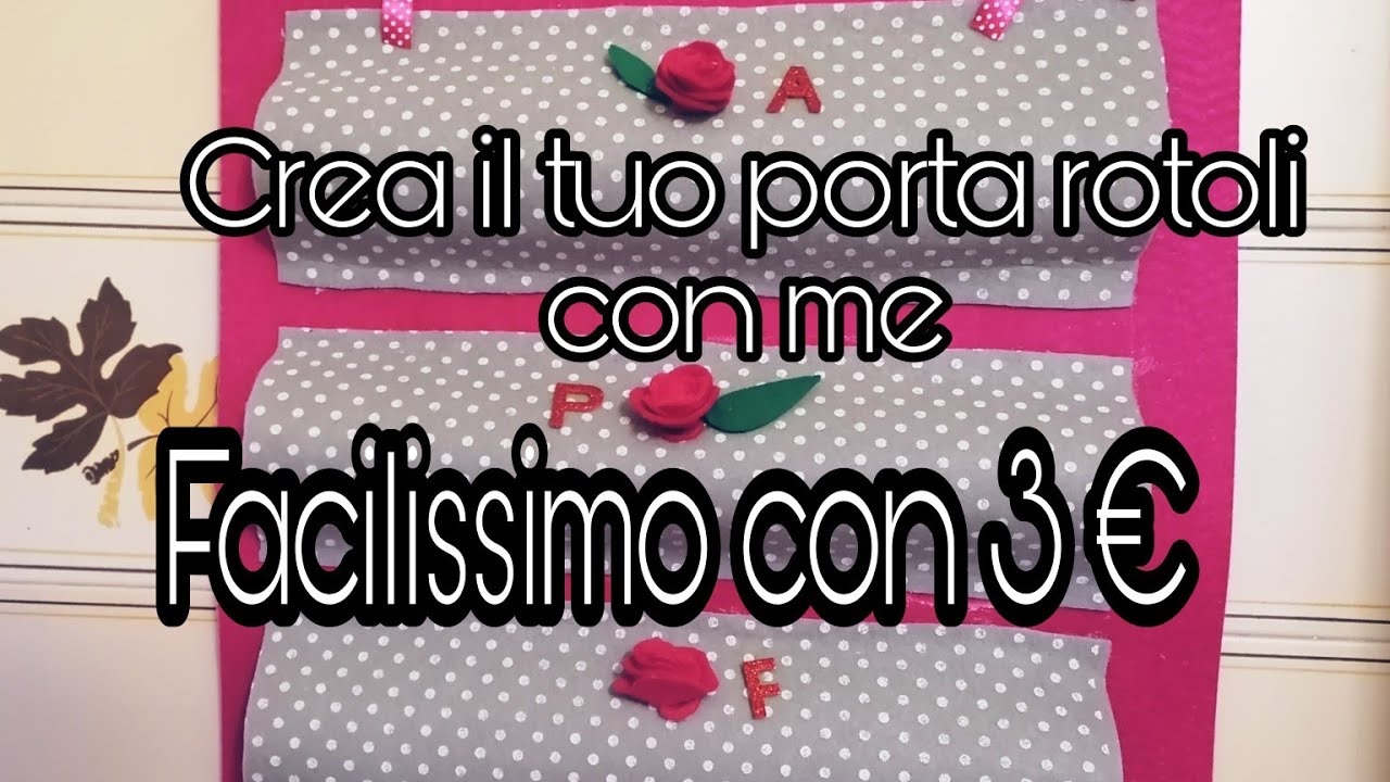 Fai da te tutorial facilissimo per porta rotoli, con 3 €