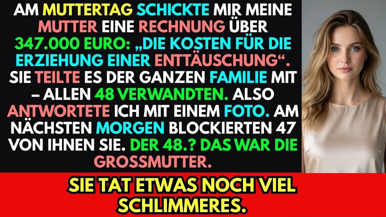 Meine Mutter schickte mir eine 347.000-Euro-Rechnung – die Reaktion meiner Großmutter war schlimmer.