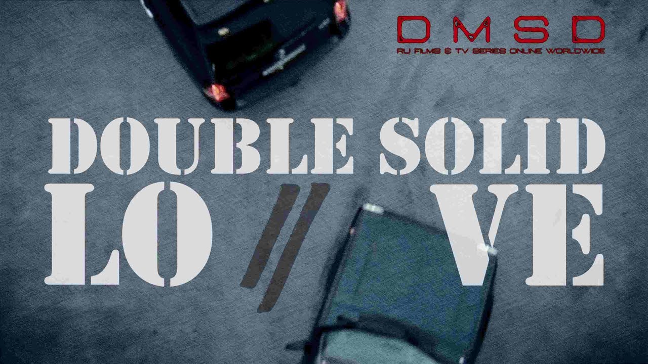 Double Solid Love, a Trailer of the Film in the Road Movie/Drama Genre