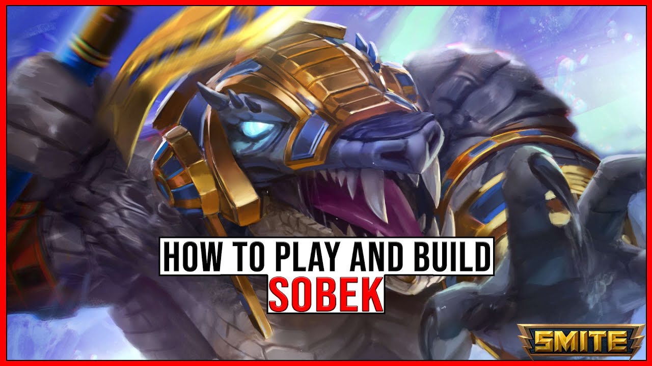 The BASICS on How to Play and BUILD Sobek in Smite!