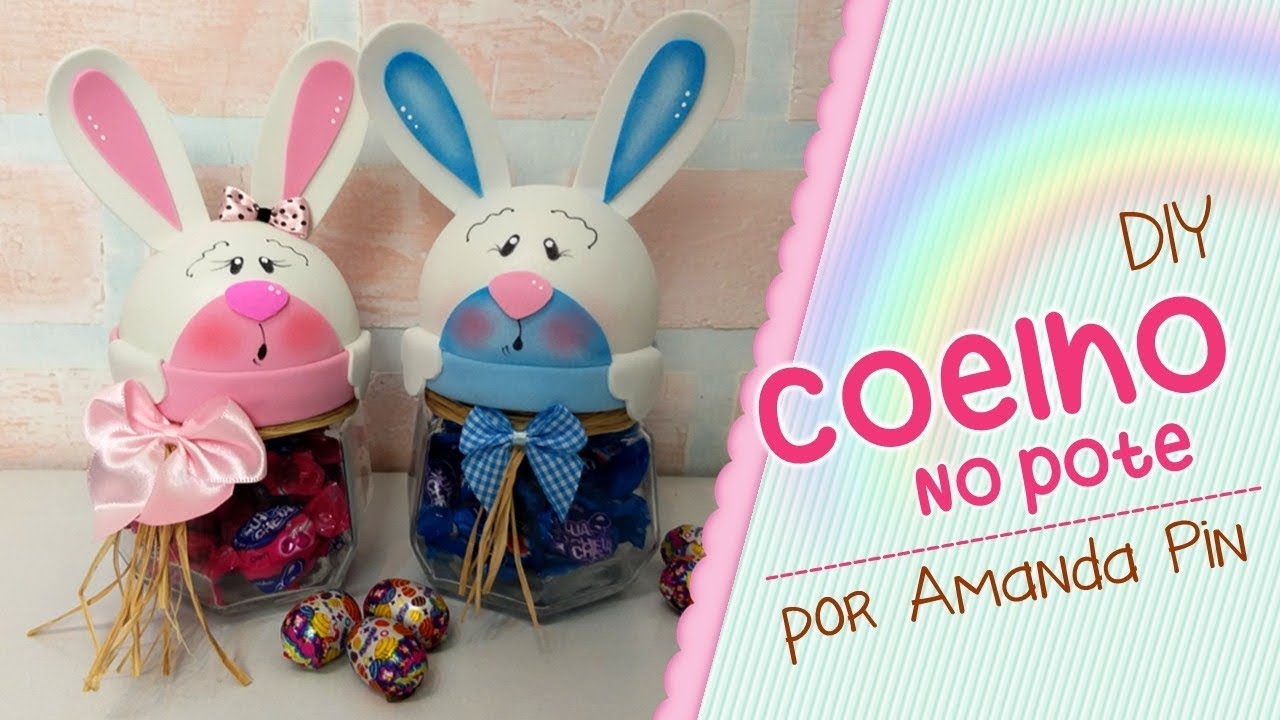 DIY - Ideia com Pote de Vidro (Coelho de Páscoa) - Amanda Pin