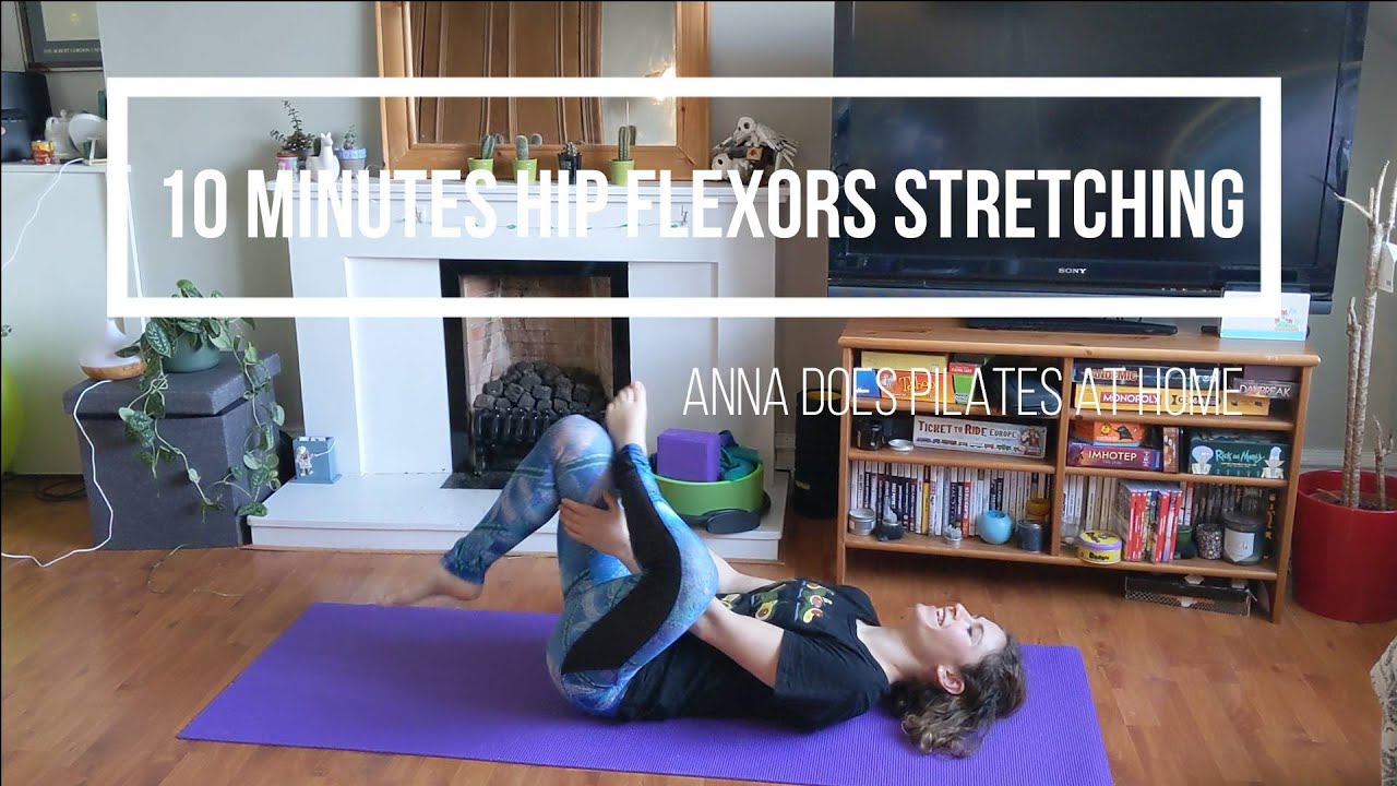 10 minute Hip flexors/leg stretching with Anna Does Pilates at Home