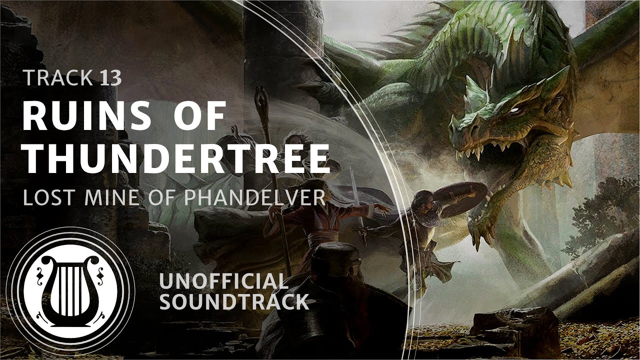 13 - Ruins of Thundertree (Green Dragon Lair Music) - Lost Mine of Phandelver Soundtrack
