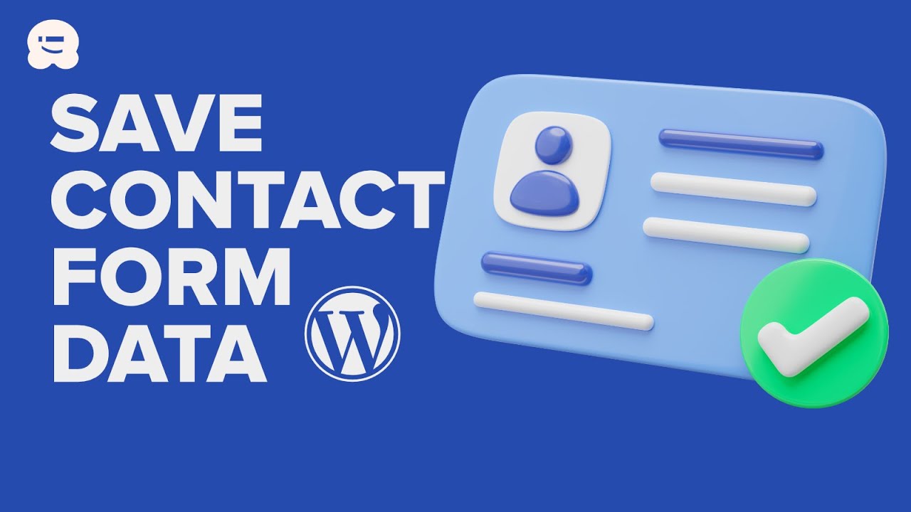 How to Save Contact Form Data in the WordPress Database