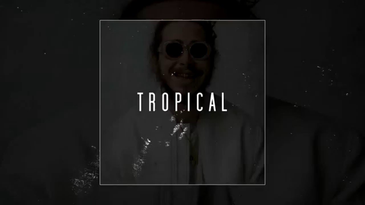 Post Malone Type Beat - Tropical (Produced By Nick Vanelli)