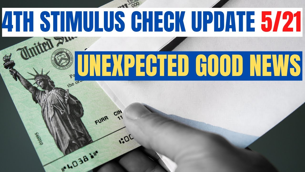 Fourth Stimulus Check Update| Surprising GOOD NEWS
