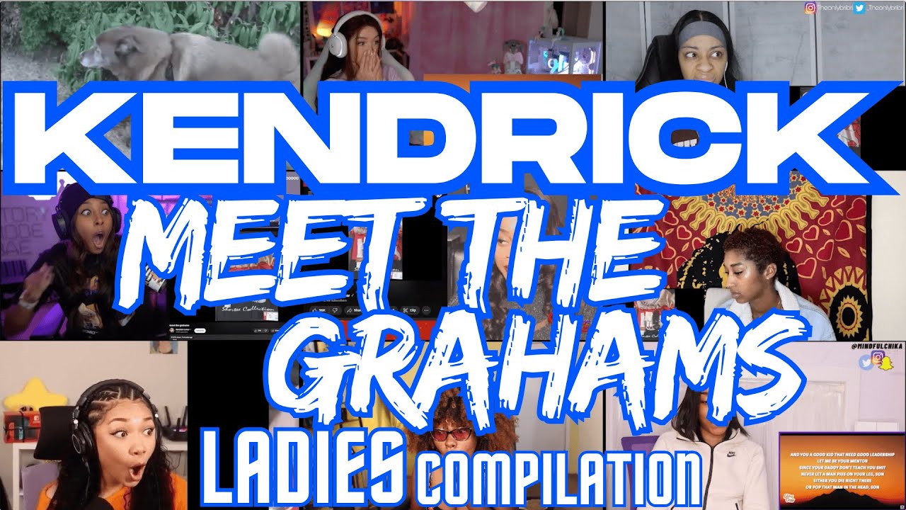 Kendrick Lamar - meet the grahams - Ladies Reaction Compilation