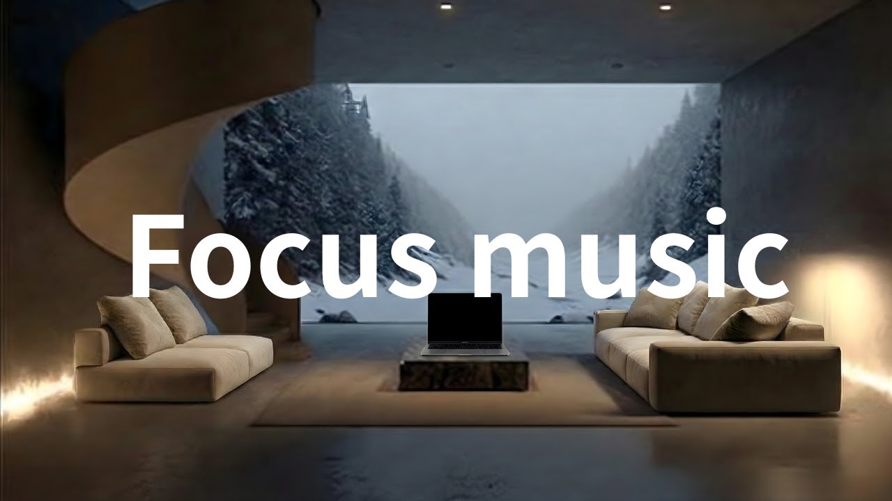 Playlist | 2026 FOCUS MUSIC : Modern Focus Zone