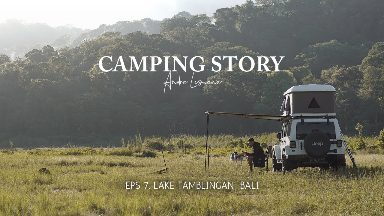 SOLO CAMPING : DANAU TAMBLINGAN BALI - ANGIN KENCANG -  UDARA DINGIN - JEEP RUBICON (EPS.7)