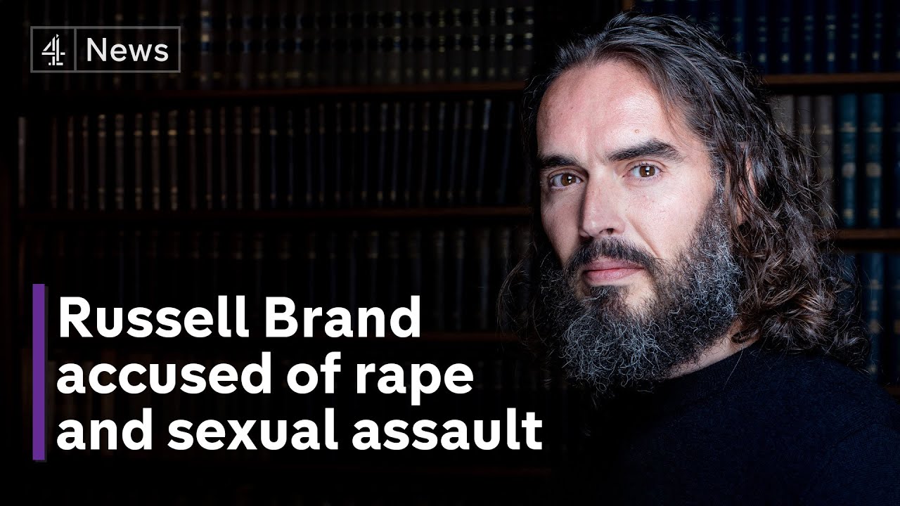 Russell Brand accused of rape, sexual assault and abusive behaviour