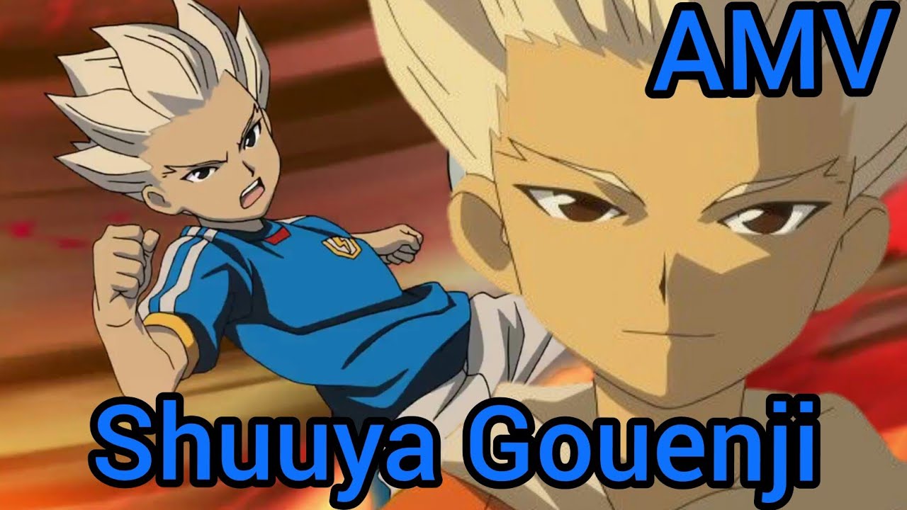 Shuuya Gouenji AMV Inazuma Eleven Fearless HD✓