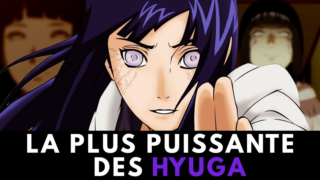 POURQUOI HINATA EST LA PLUS PUISSANTE HYUGA (+NARUHINA)