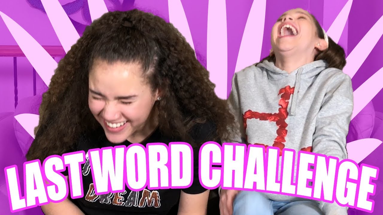 Last Word Challenge! (Gracie vs Olivia Haschak)