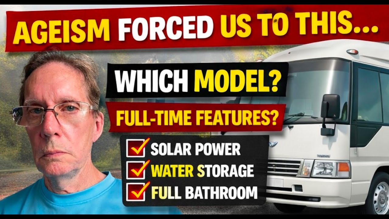 Forced Into Retirement by Ageism - Choosing the Right Off-Grid Motorhome for Living In Permanently