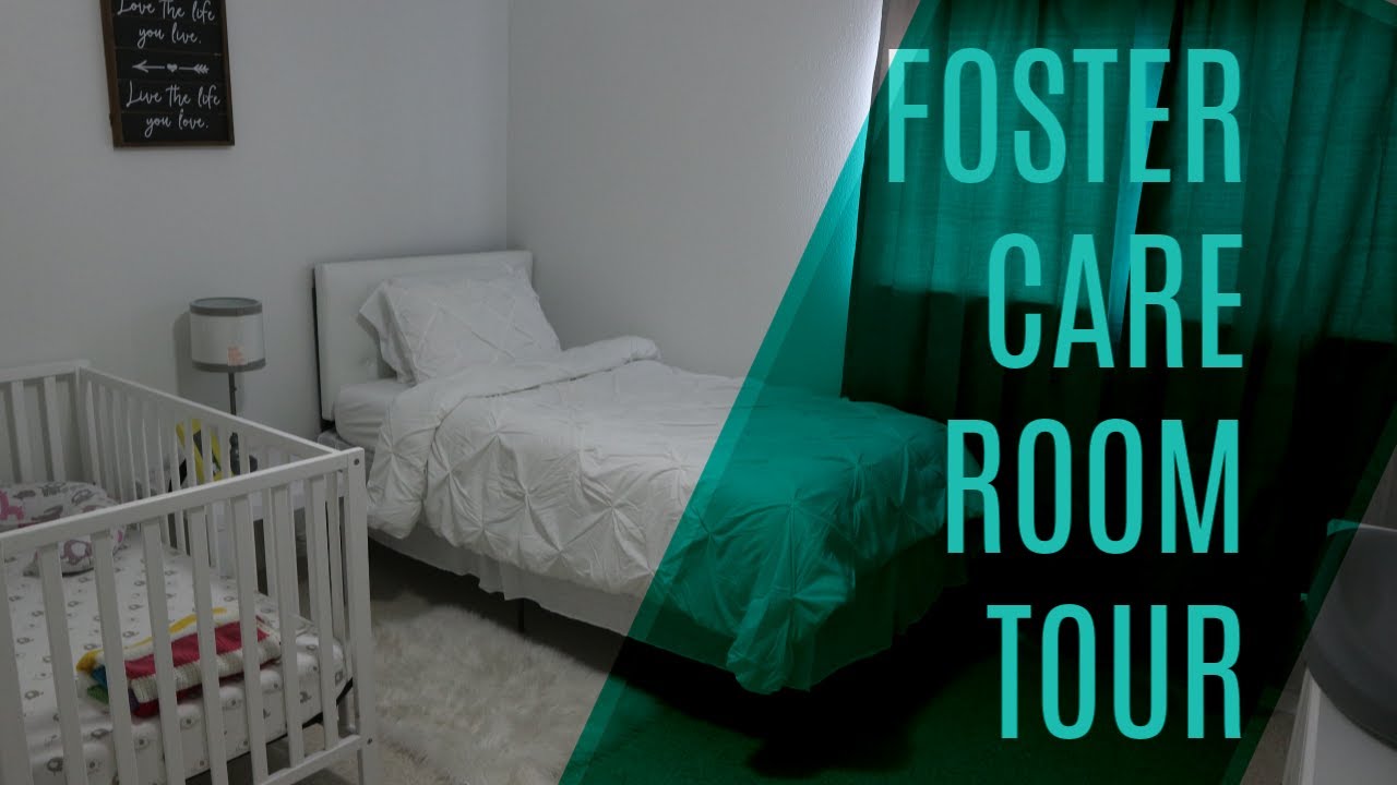 FOSTER CARE ROOM TOUR
