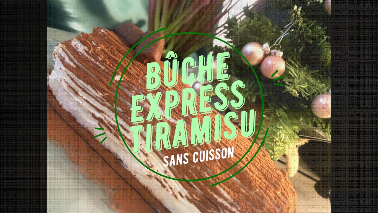 🎅 Bûche de noël express sans cuisson tiramisu ni oeuf 🎄Express Christmas log tiramisu without egg
