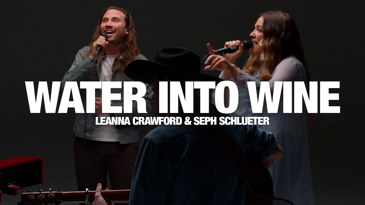 LEANNA CRAWFORD + SEPH SCHLUETER: Water Into Wine - Song Session
