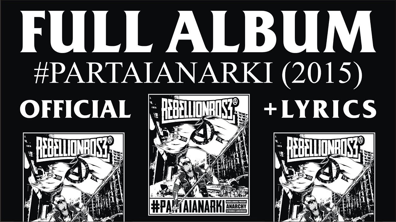FULL ALBUM REBELLIONROSE #PARTAIANARKI  2015