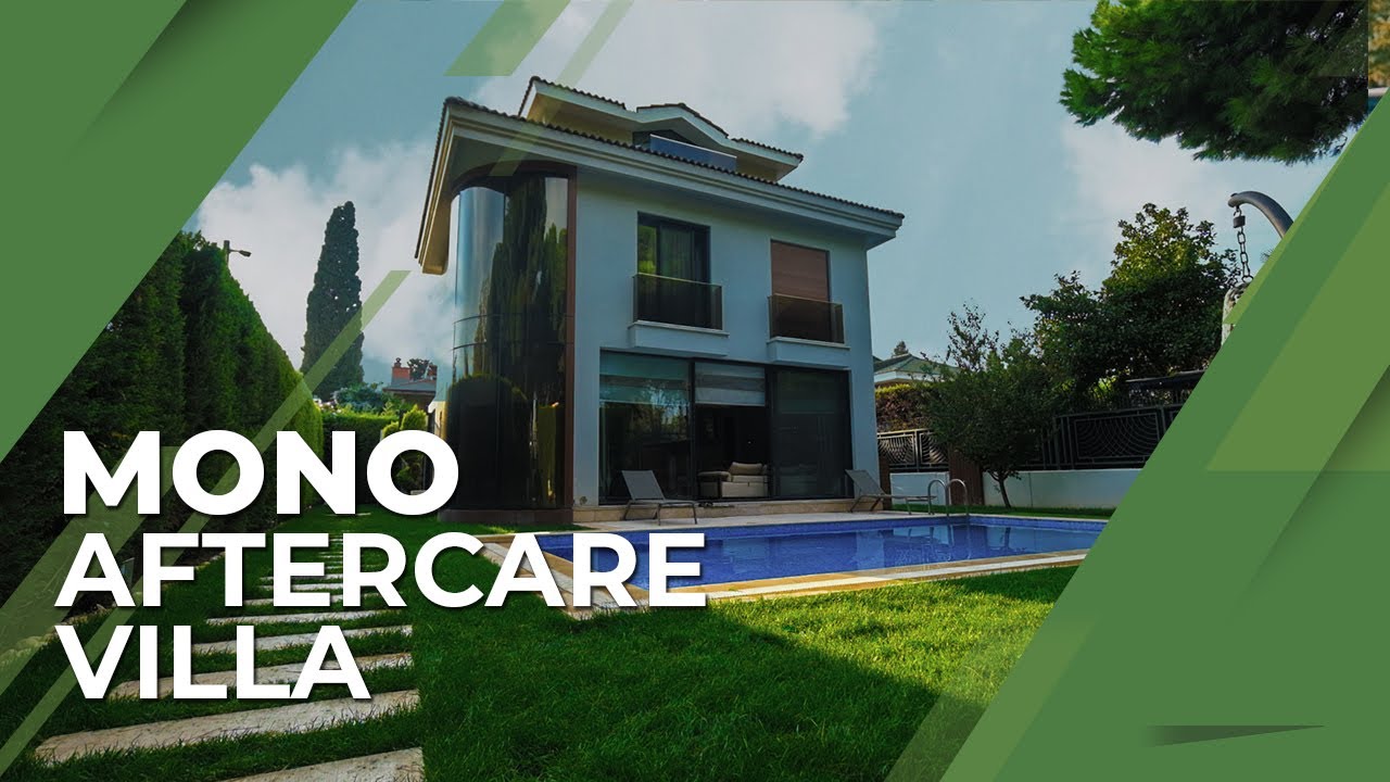 Mono Aftercare Villa - Clinic Mono