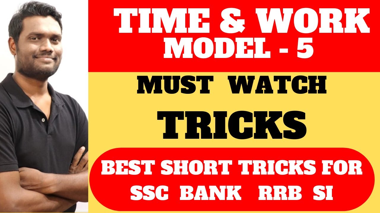TIME AND WORK MODEL - 5 BY Chandan Venna | FOR SSC CGL/CHSL | BANK PO/CLERK | RRB NTPC |CAT| SI