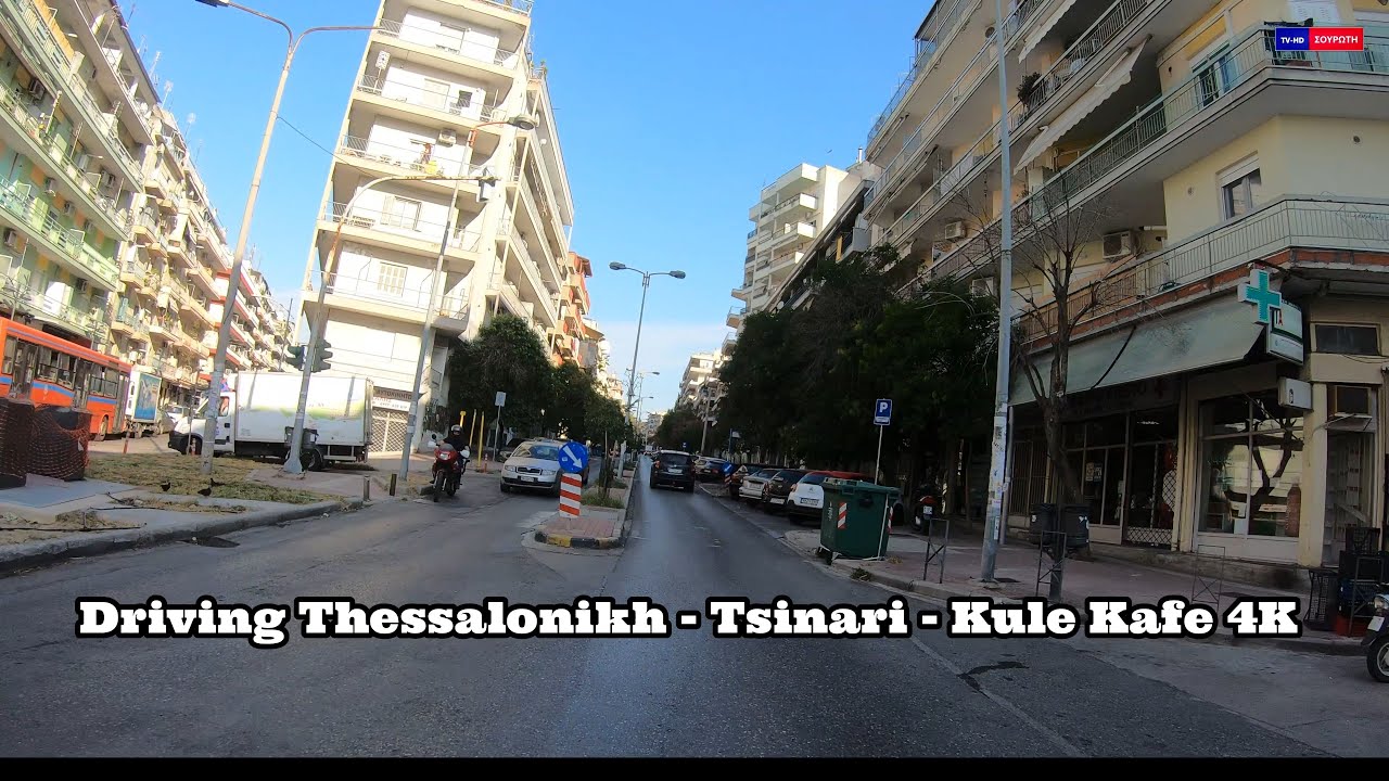 Driving Thessalonikh - Tsinari - Koule Kafe - 4K