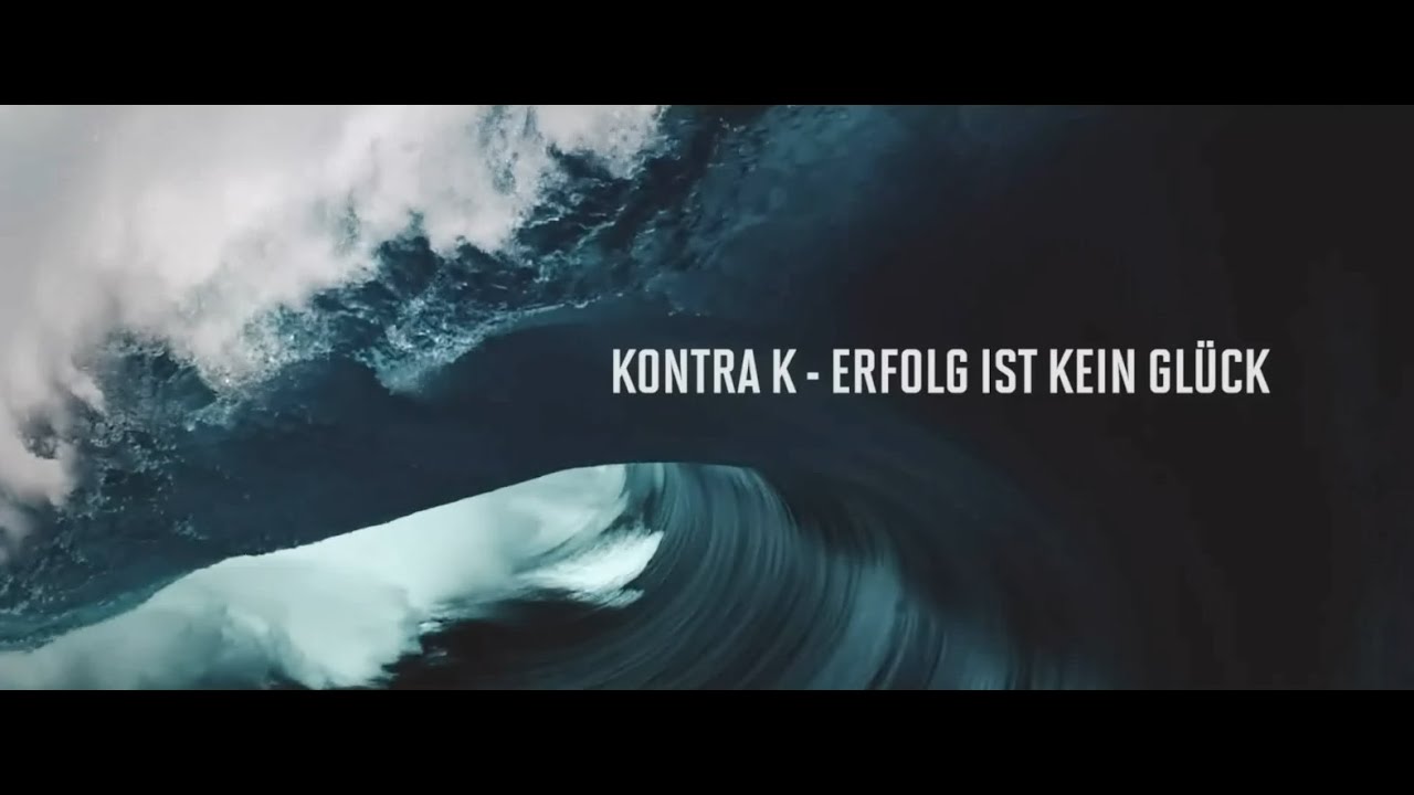 Kontra K- Erfolg ist kein Glück (Успех – не везение) (Официальный клип)