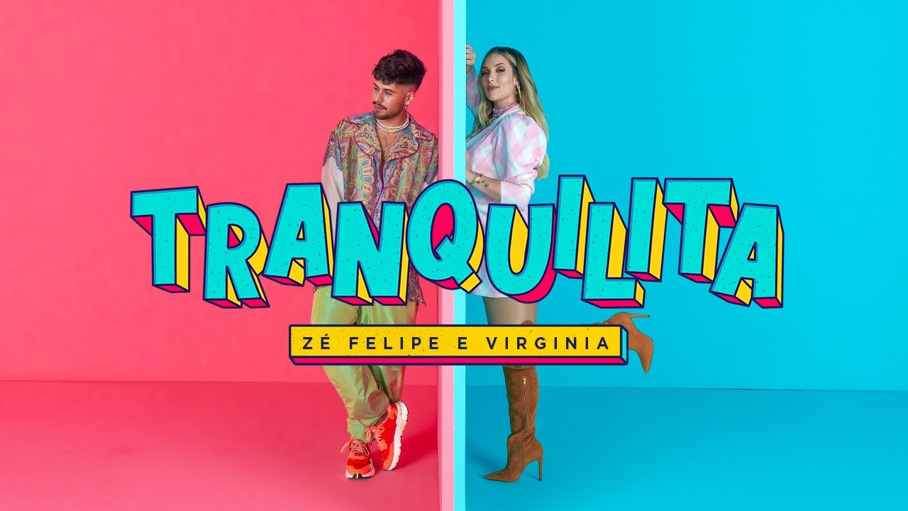 Zé Felipe e Virginia - Tranquilita (Videoclipe Oficial)